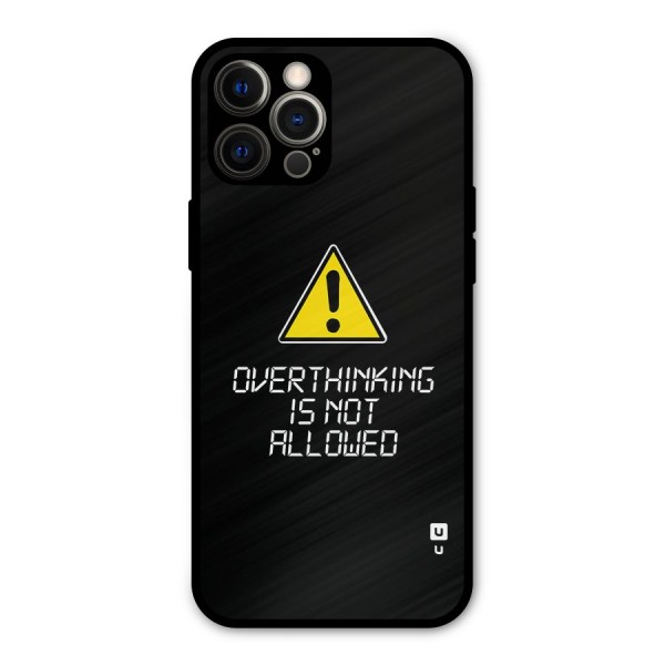 Over Thinking Metal Back Case for iPhone 12 Pro Max