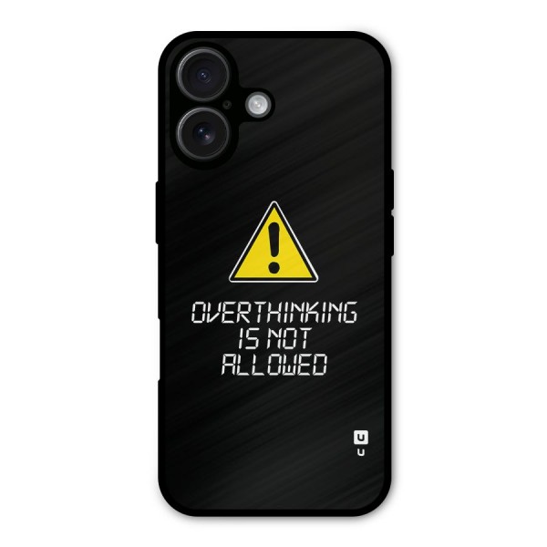 Over Thinking Metal Back Case for iPhone 16