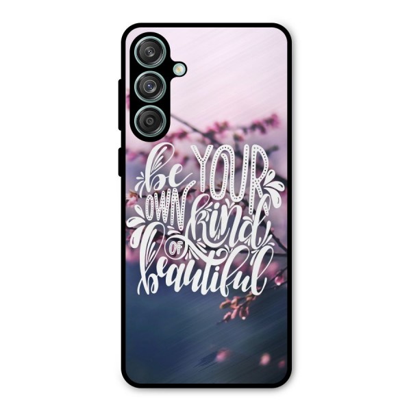 Own Kind of Beautiful Metal Back Case for Galaxy M55 5G