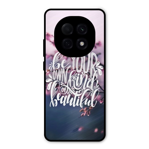 Own Kind of Beautiful Metal Back Case for Oppo F29 Pro