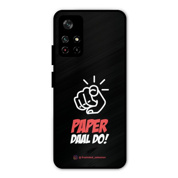 Paper Daal Do Black Metal Back Case for Poco M4 Pro 5G