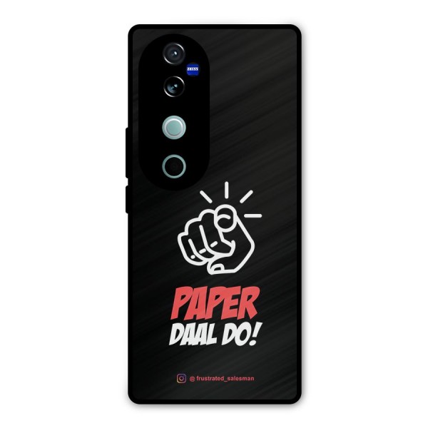 Paper Daal Do Black Metal Back Case for Vivo V40 Pro