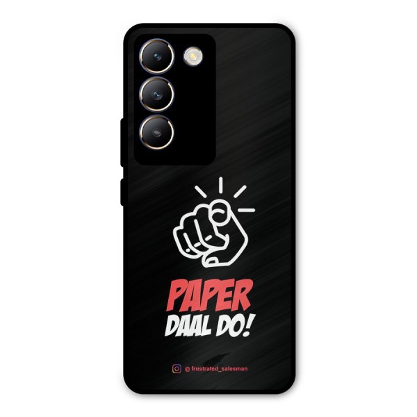 Paper Daal Do Black Metal Back Case for Vivo Y200e