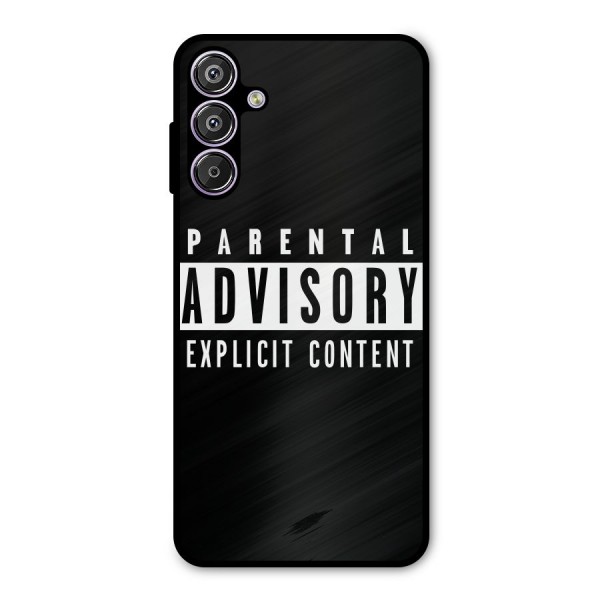 Parental Advisory Label Metal Back Case for Galaxy F15