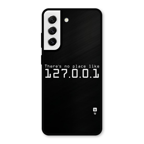 Programmers Favorite Place Metal Back Case for Galaxy S21 FE 5G