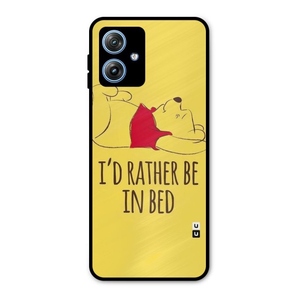 Rather Be In Bed Metal Back Case for Moto G54