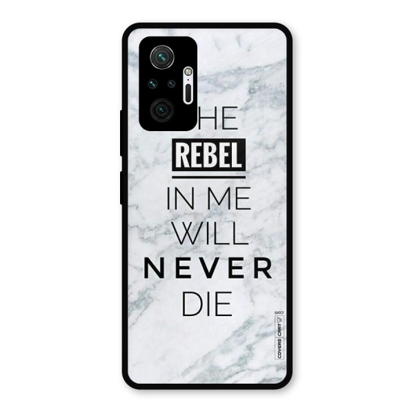 Rebel Will Not Die Metal Back Case for Redmi Note 10 Pro Max