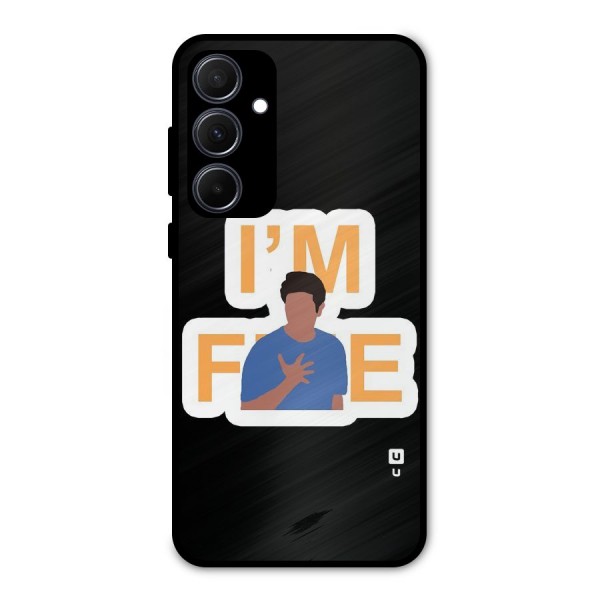 Ross is Fine Metal Back Case for Galaxy A35