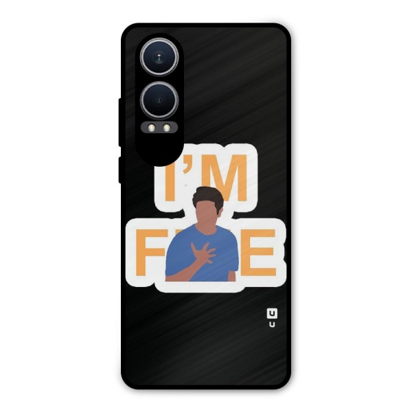 Ross is Fine Metal Back Case for OnePlus Nord CE4 Lite