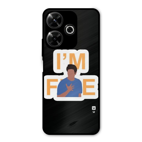 Ross is Fine Metal Back Case for Poco M6 Plus