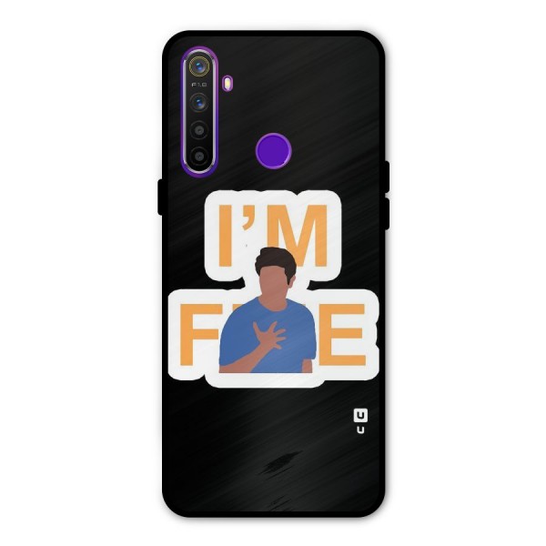 Ross is Fine Metal Back Case for Realme Narzo 10