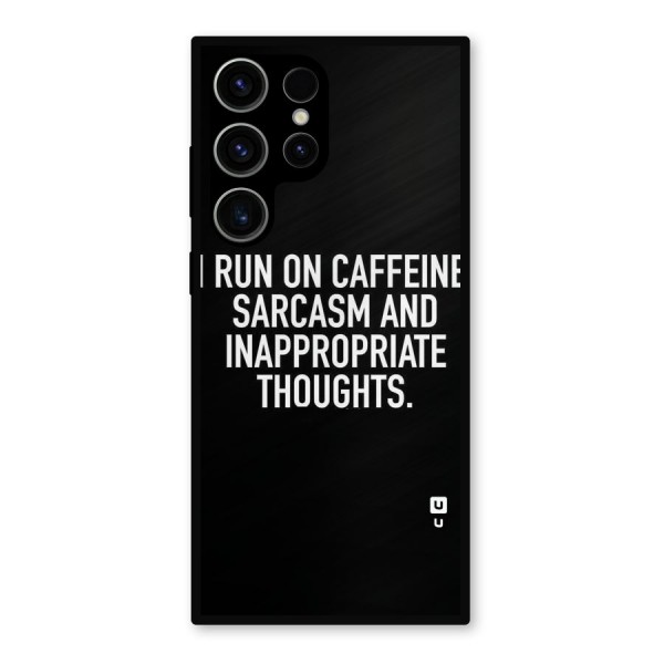 Sarcasm And Caffeine Metal Back Case for Galaxy S23 Ultra