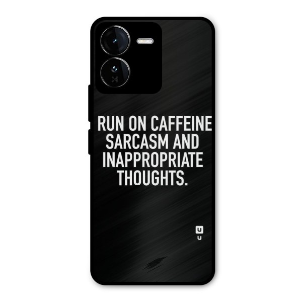 Sarcasm And Caffeine Metal Back Case for iQOO Z9