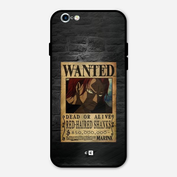 Shanks Wanted Metal Back Case for iPhone 6 6s