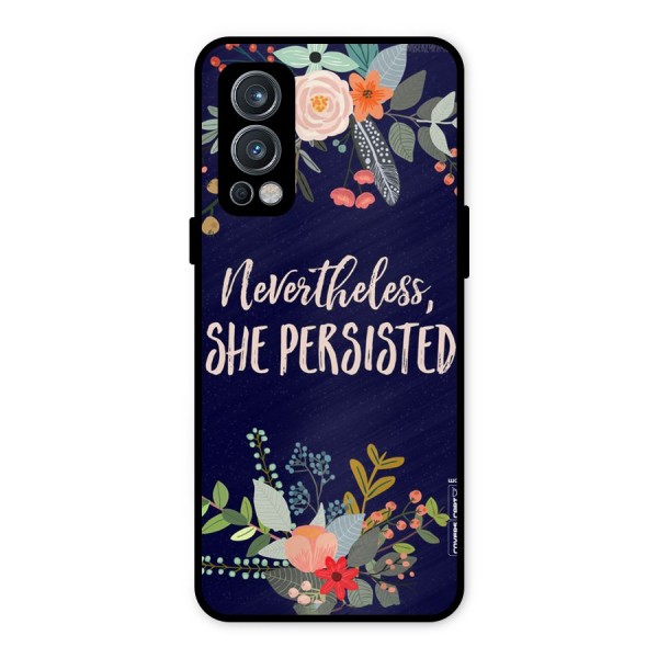 She Persisted Metal Back Case for OnePlus Nord 2 5G