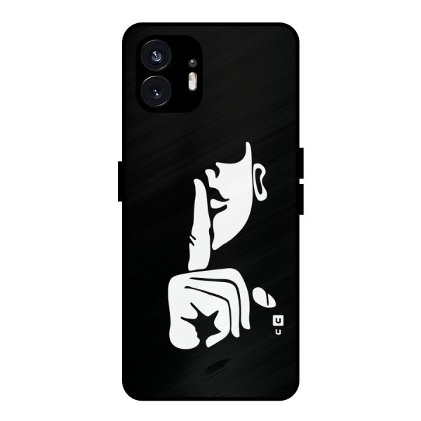Shhh Art Metal Back Case for Nothing Phone 2