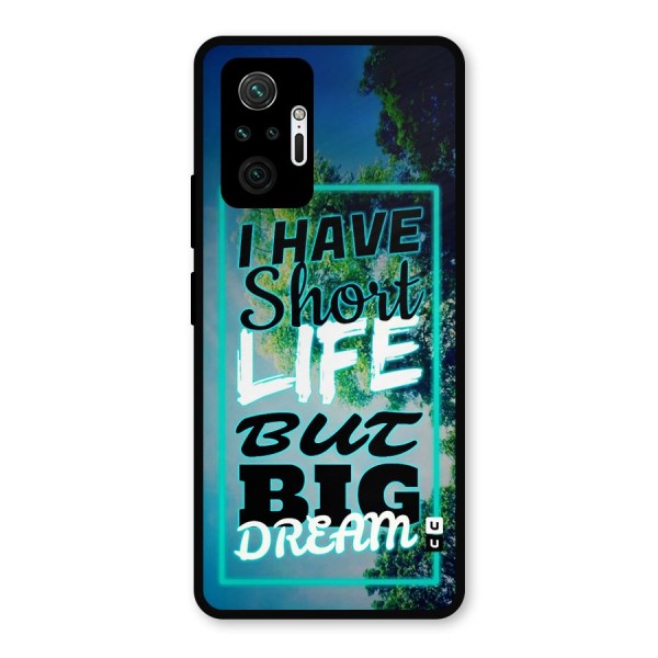 Short Life Big Dream Metal Back Case for Redmi Note 10 Pro Max