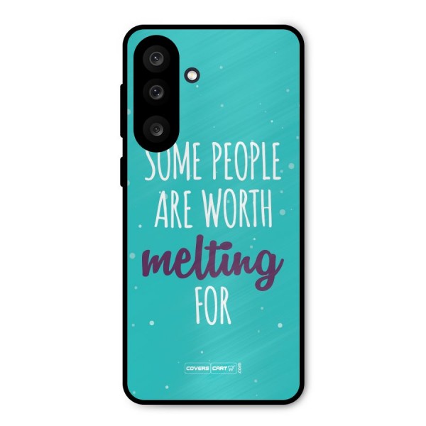 Some People Are Worth Melting For Metal Back Case for Galaxy M56
