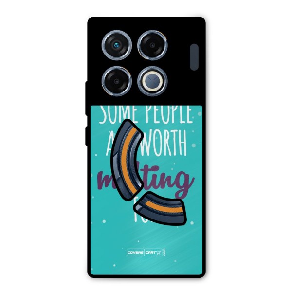 Some People Are Worth Melting For Metal Back Case for Infinix GT 20 Pro