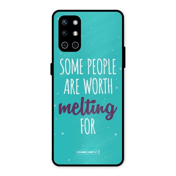 Some People Are Worth Melting For Metal Back Case for OnePlus 9R