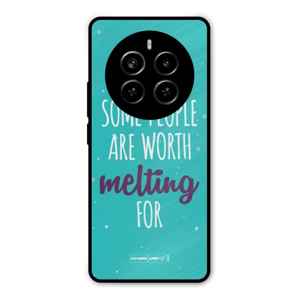Some People Are Worth Melting For Metal Back Case for Realme P1 Pro
