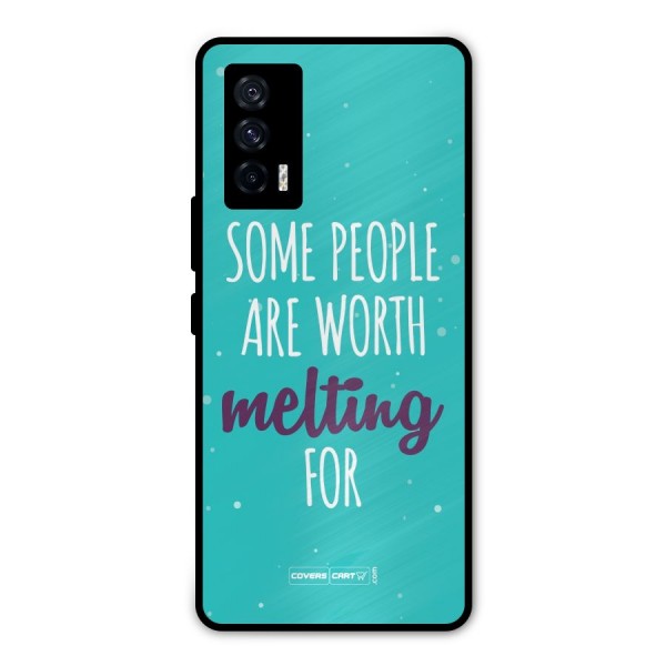 Some People Are Worth Melting For Metal Back Case for iQOO 7 5G