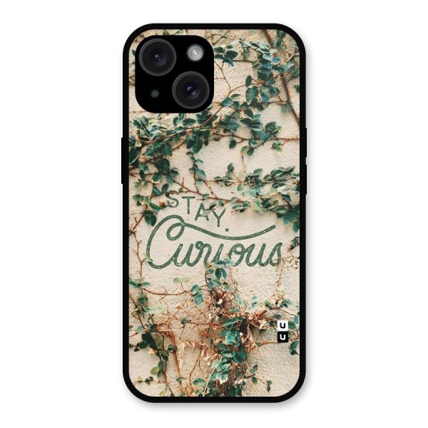 Stay Curious Metal Back Case for iPhone 15