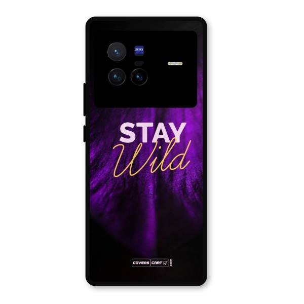 Stay Wild Metal Back Case for Vivo X80