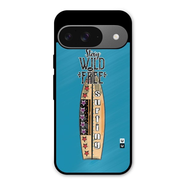 Stay Wild and Free Metal Back Case for Google Pixel 9