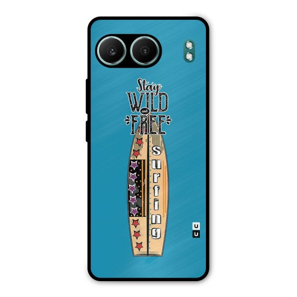Stay Wild and Free Metal Back Case for OnePlus Nord 4