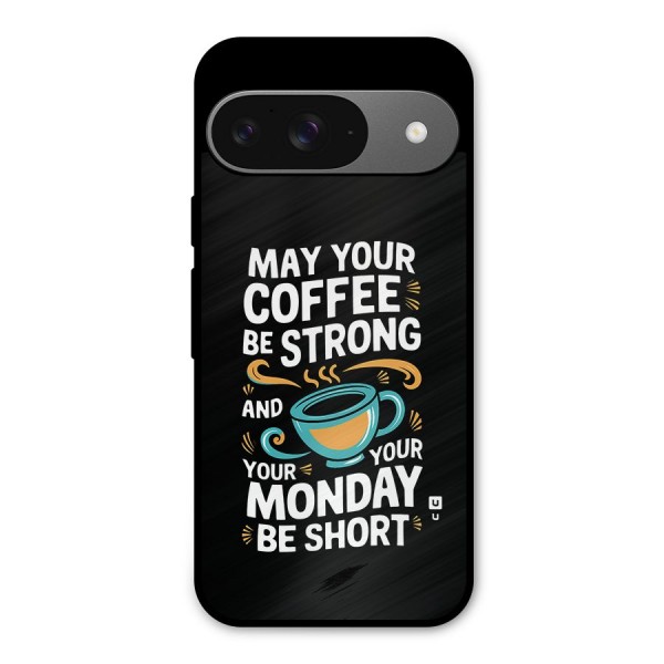 Strong Coffee Metal Back Case for Google Pixel 9