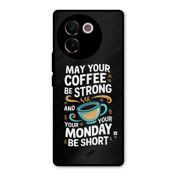 Strong Coffee Metal Back Case for Vivo V30e
