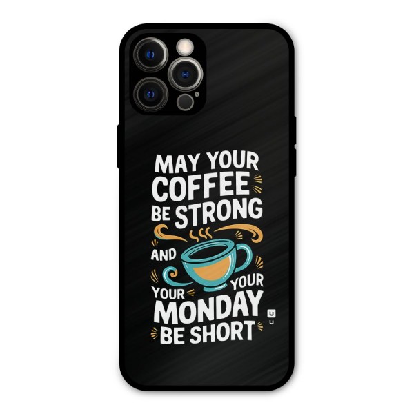 Strong Coffee Metal Back Case for iPhone 12 Pro Max