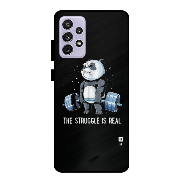 Struggle in Real Metal Back Case for Galaxy A72