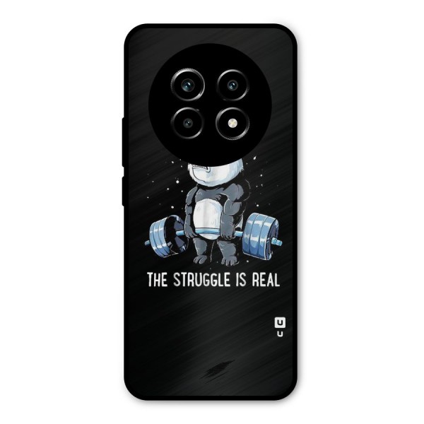 Struggle in Real Metal Back Case for Realme 13 Pro