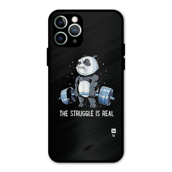 Struggle in Real Metal Back Case for iPhone 11 Pro Max