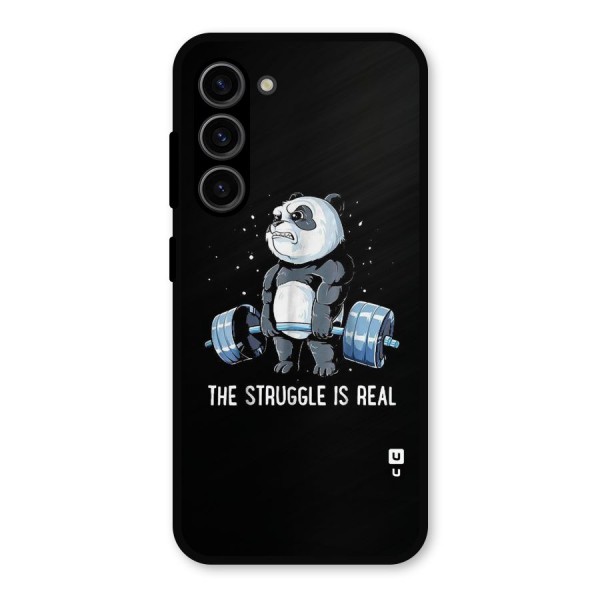 Struggle is Real Panda Metal Back Case for Galaxy S23