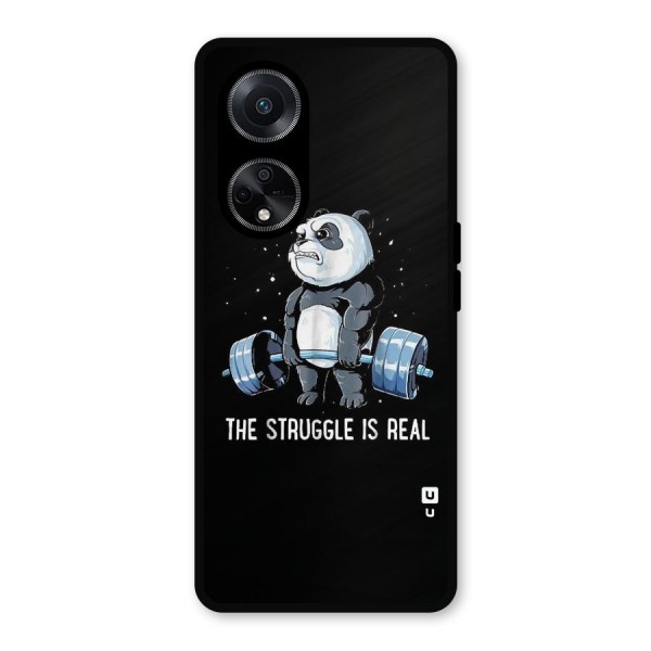 Struggle is Real Panda Metal Back Case for Oppo F23