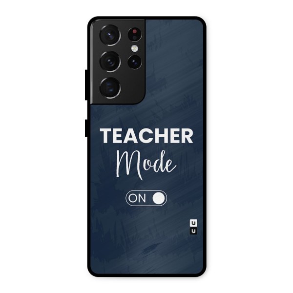 Teacher Mode On Metal Back Case for Galaxy S21 Ultra 5G