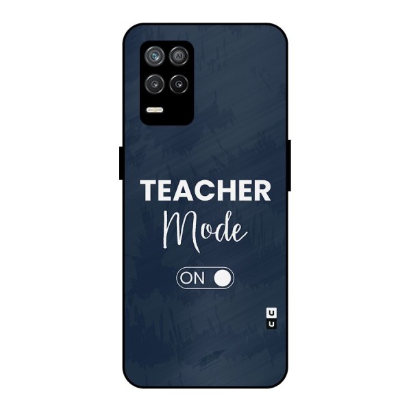 Teacher Mode On Metal Back Case for Realme 8s 5G