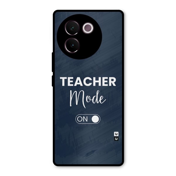Teacher Mode On Metal Back Case for Vivo V30e