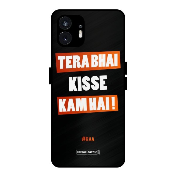 Tera Bhai Raftaar Metal Back Case for Nothing Phone 2