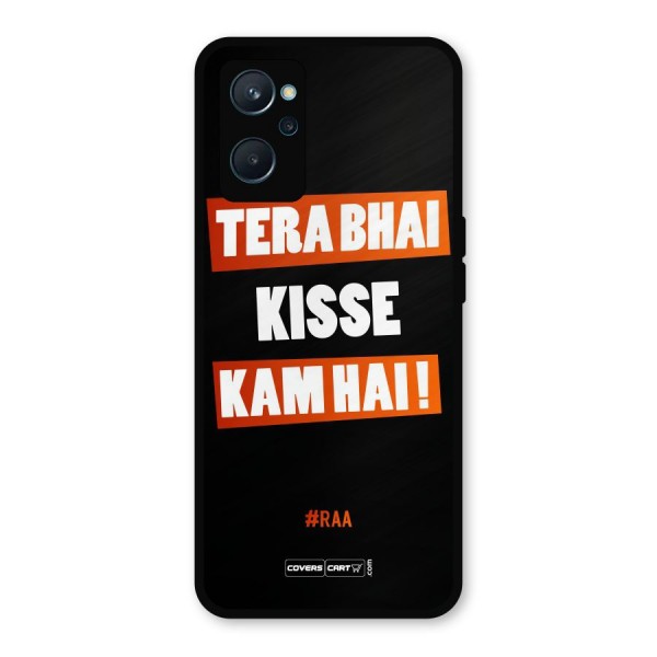 Tera Bhai Raftaar Metal Back Case for Realme 9i