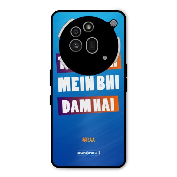 Tere Bhai Me Bhi Dam Hai Metal Back Case for Nothing Phone 3a Pro
