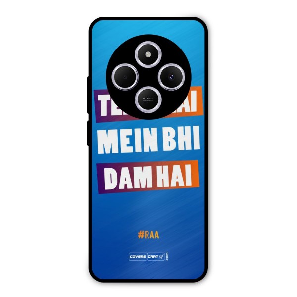 Tere Bhai Me Bhi Dam Hai Metal Back Case for Redmi A4