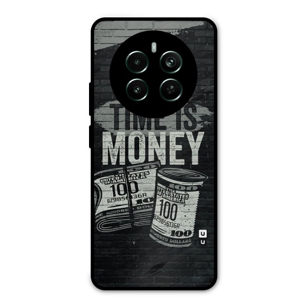 Time Is Money Metal Back Case for Realme 12 Pro Plus