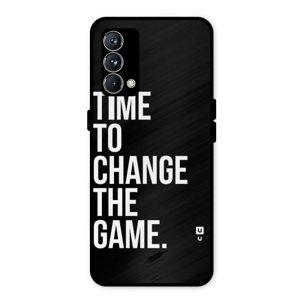 Time to Change the Game Metal Back Case for Realme GT Master Edition