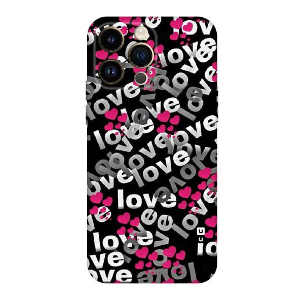 Too Much Love Original Polycarbonate Back Case for iPhone 14 Pro Max