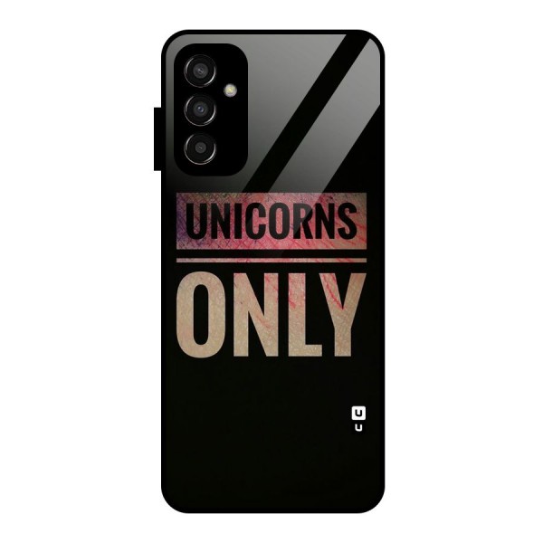 Unicorns Only Glass Back Case for Galaxy F13