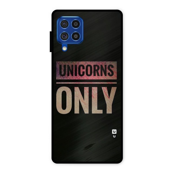 Unicorns Only Metal Back Case for Galaxy F62